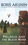 Pelagia And The Black Monk cover
