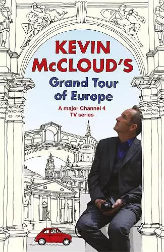 Kevin McCloud's Grand Tour of Europe cover