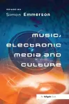 Music, Electronic Media and Culture cover