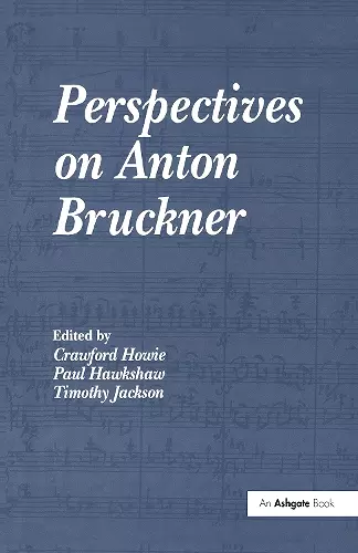 Perspectives on Anton Bruckner cover