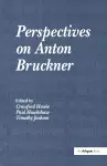 Perspectives on Anton Bruckner cover