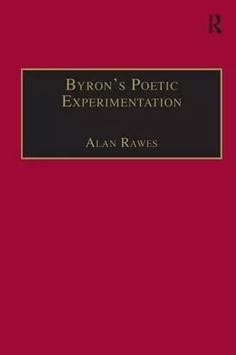 Byron’s Poetic Experimentation cover