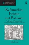 Reformation, Politics and Polemics cover