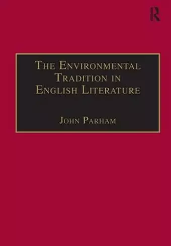 The Environmental Tradition in English Literature cover