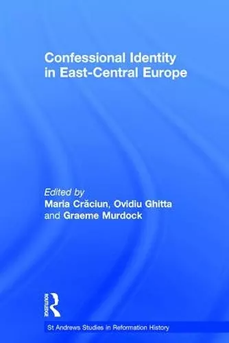 Confessional Identity in East-Central Europe cover