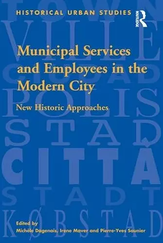 Municipal Services and Employees in the Modern City cover