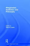 Wittgenstein, Aesthetics and Philosophy cover