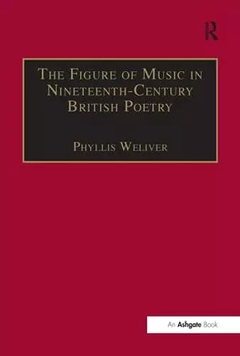 The Figure of Music in Nineteenth-Century British Poetry cover