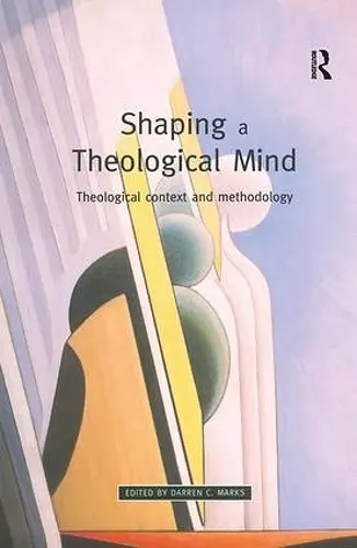 Shaping a Theological Mind cover