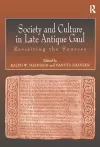 Society and Culture in Late Antique Gaul cover