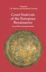 Court Festivals of the European Renaissance cover