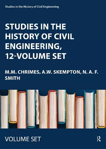 Studies in the History of Civil Engineering, 12-volume set cover