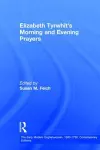 Elizabeth Tyrwhit's Morning and Evening Prayers cover