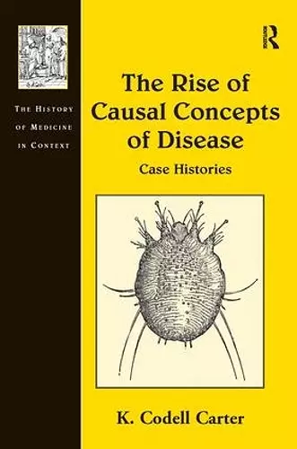 The Rise of Causal Concepts of Disease cover