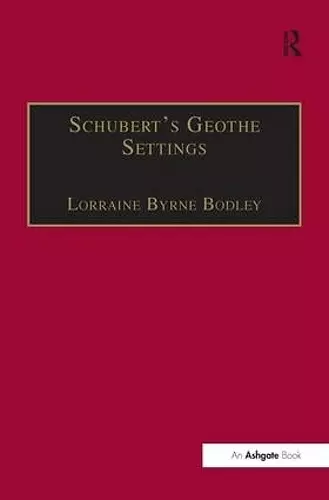 Schubert's Goethe Settings cover