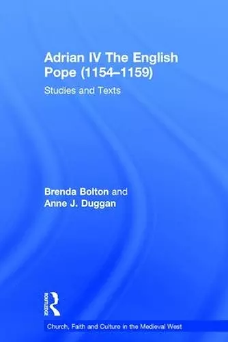 Adrian IV The English Pope (1154–1159) cover