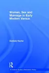 Women, Sex and Marriage in Early Modern Venice cover