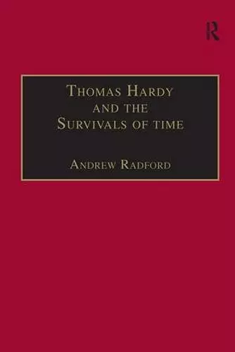 Thomas Hardy and the Survivals of Time cover