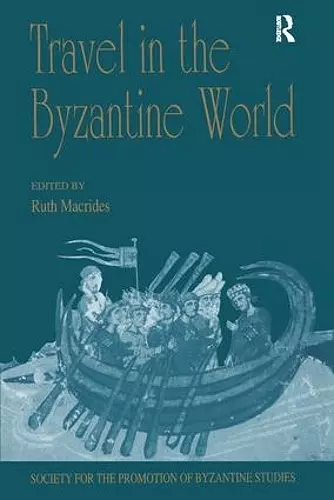 Travel in the Byzantine World cover