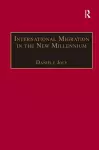 International Migration in the New Millennium cover