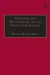 Gadamer and Wittgenstein on the Unity of Language cover