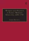 Women and Politics in Early Modern England, 1450–1700 cover