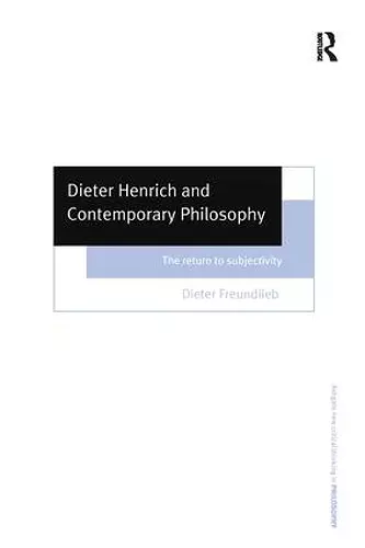 Dieter Henrich and Contemporary Philosophy cover