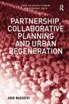 Partnership, Collaborative Planning and Urban Regeneration cover