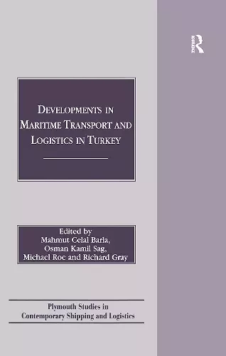 Developments in Maritime Transport and Logistics in Turkey cover