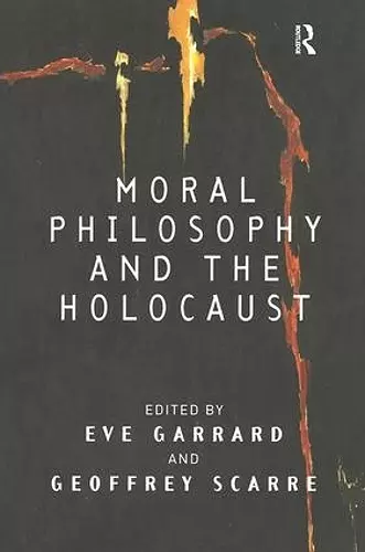 Moral Philosophy and the Holocaust cover