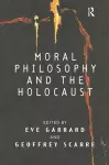 Moral Philosophy and the Holocaust cover