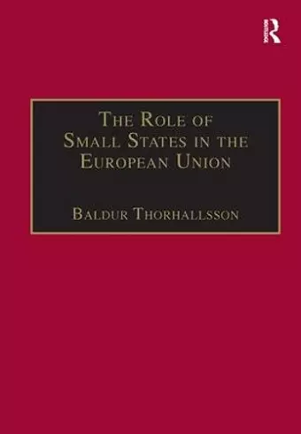 The Role of Small States in the European Union cover