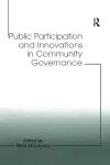 Public Participation and Innovations in Community Governance cover