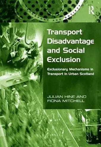 Transport Disadvantage and Social Exclusion cover