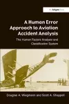 A Human Error Approach to Aviation Accident Analysis cover