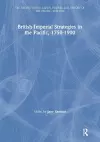 British Imperial Strategies in the Pacific, 1750-1900 cover