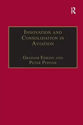 Innovation and Consolidation in Aviation cover