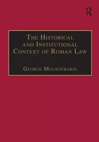 The Historical and Institutional Context of Roman Law cover
