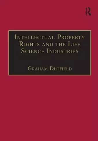 Intellectual Property Rights and the Life Science Industries cover