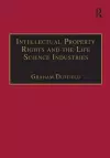 Intellectual Property Rights and the Life Science Industries cover