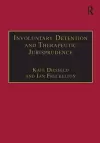 Involuntary Detention and Therapeutic Jurisprudence cover