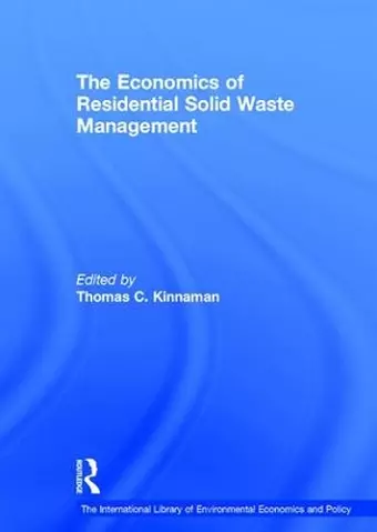 The Economics of Residential Solid Waste Management cover