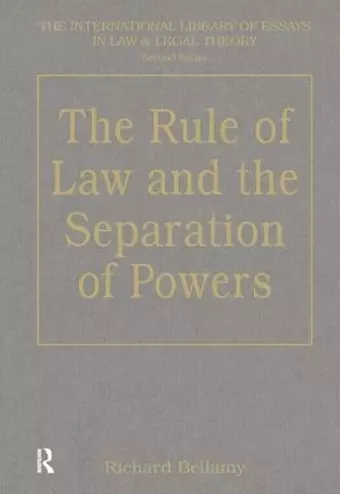 The Rule of Law and the Separation of Powers cover