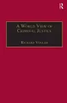 A World View of Criminal Justice cover