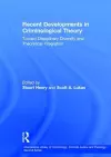 Recent Developments in Criminological Theory cover