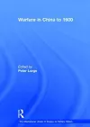 Warfare in China to 1600 cover