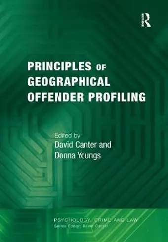 Principles of Geographical Offender Profiling cover