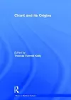 Chant and its Origins cover