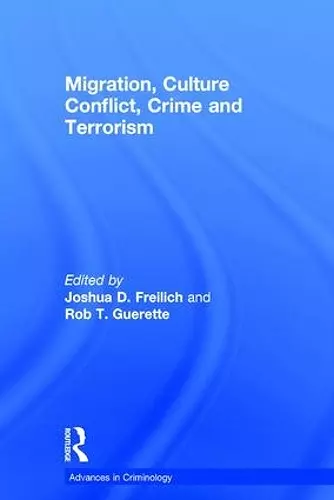 Migration, Culture Conflict, Crime and Terrorism cover