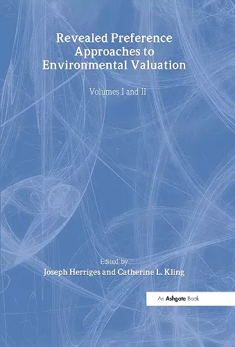 Revealed Preference Approaches to Environmental Valuation Volumes I and II cover